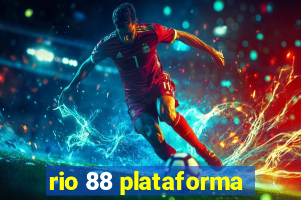 rio 88 plataforma